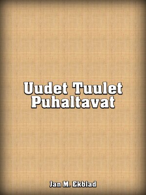 cover image of Uudet Tuulet Puhaltavat